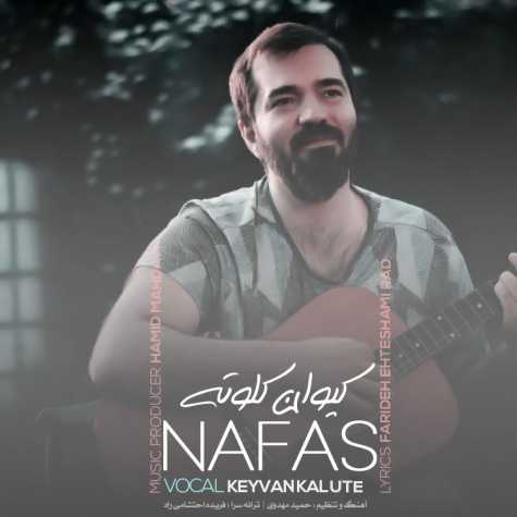 Keyvan Kalute Nafas